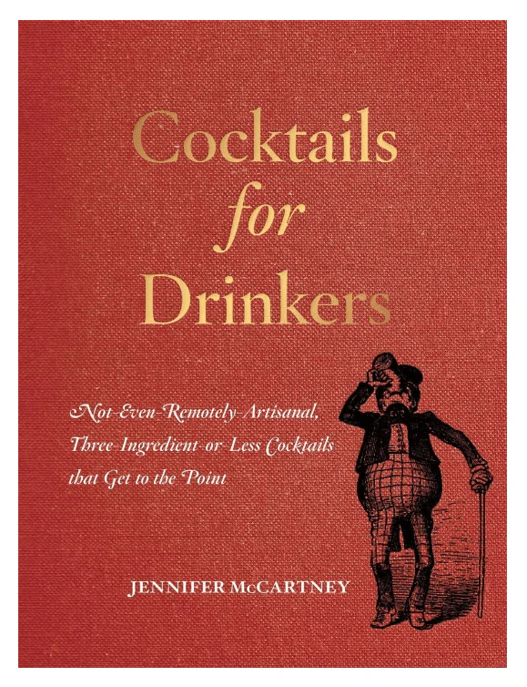 Cocktails for Drinkers