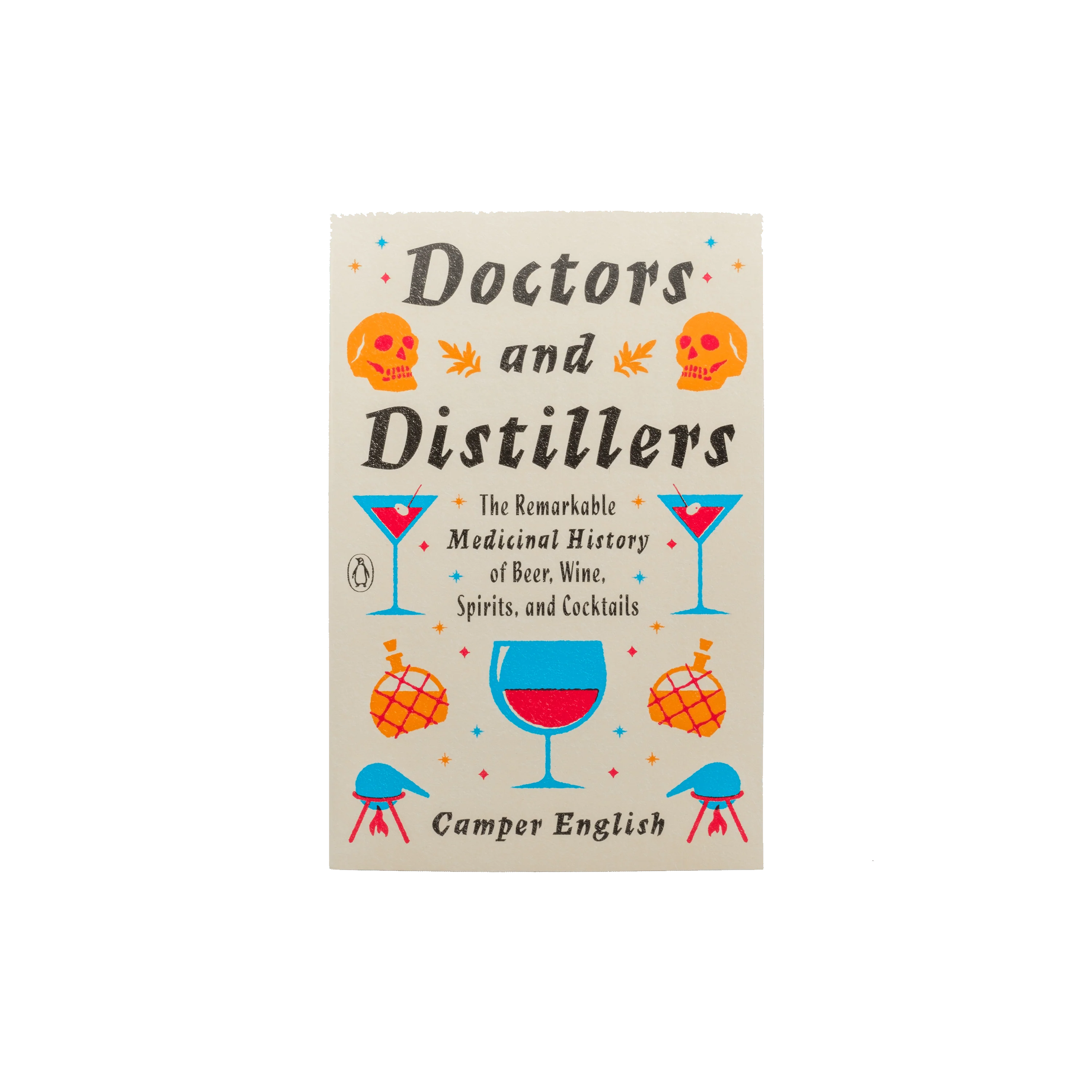 Doctors and Distillers
